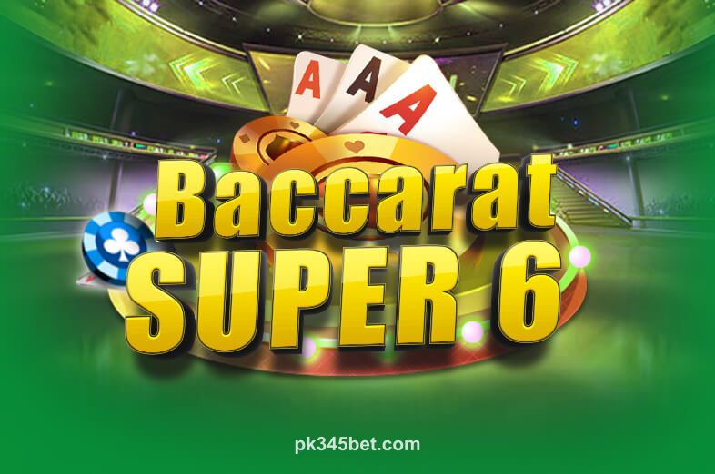 Hình ảnh Baccarat Super 6 - Trò chơi tại pk345